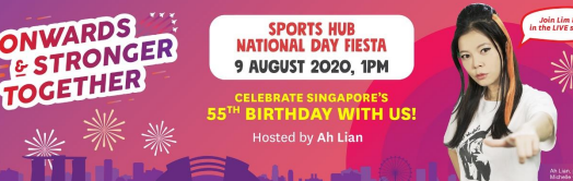 NATIONAL DAY FIESTA GOES VIRTUAL FOR THE FIRST TIME AT THE SINGAPORE SPORTS HUB