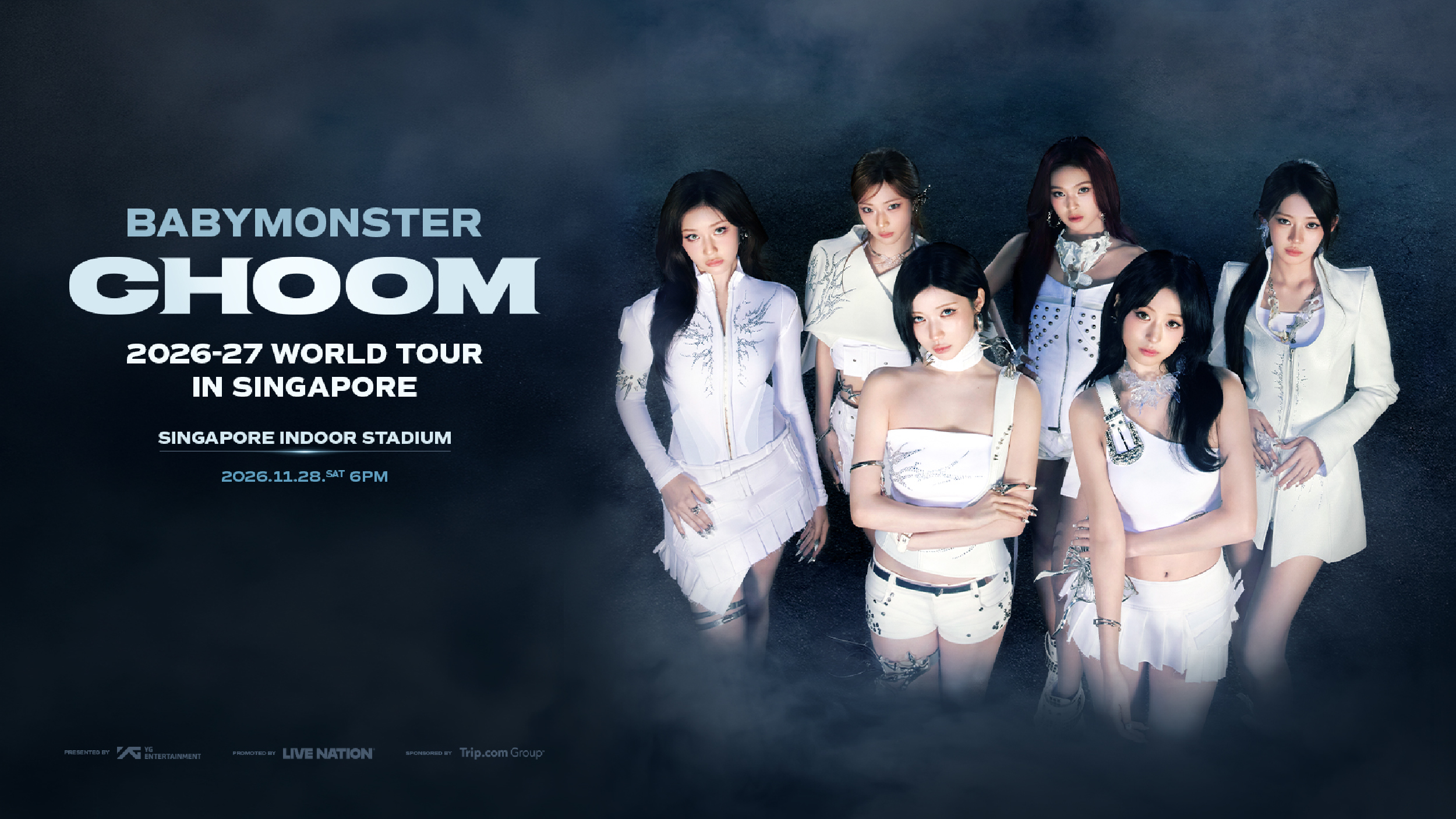2026-27 BABYMONSTER WORLD TOUR [춤 (CHOOM)] IN SINGAPORE
